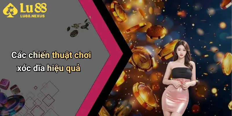 Các chiến thuật chơi xóc dĩa hiệu quả
